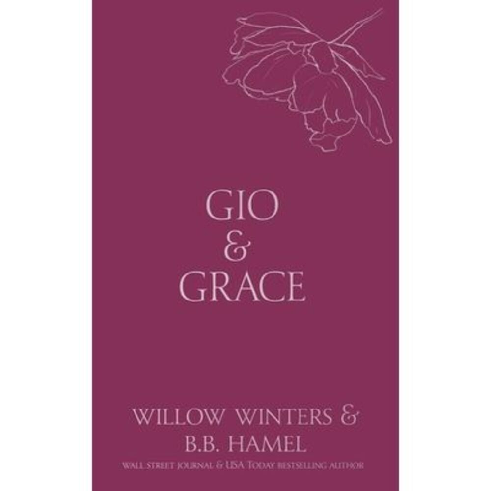 Gio & Grace: Forsaken -- Willow Winters